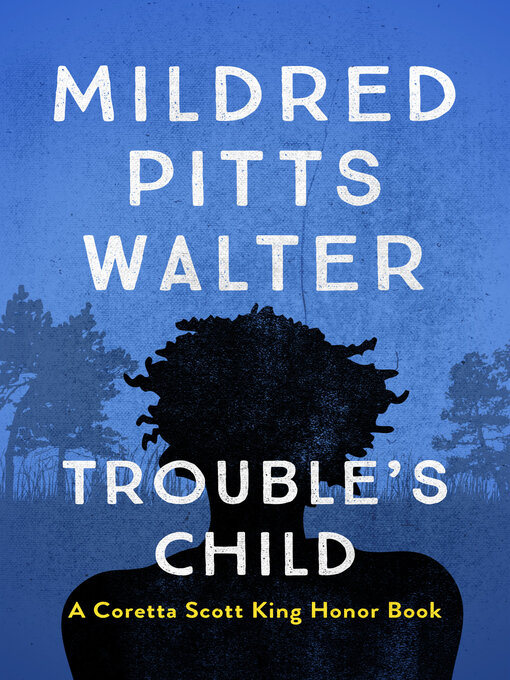 Title details for Trouble's Child by Mildred Pitts Walter - Available